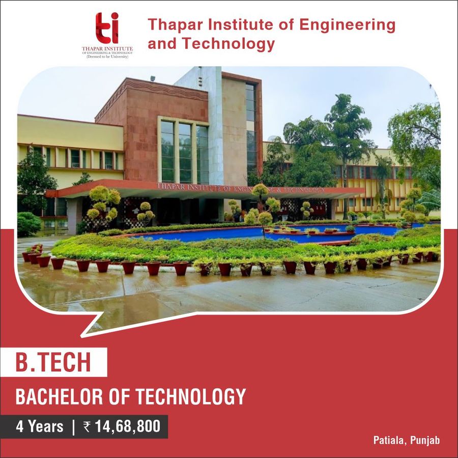 Bachelor of Technology [B.Tech] at Thapar Institute of Engineering And Technology, Patiala